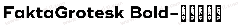 FaktaGrotesk Bold字体转换